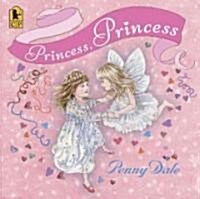 Princess, Princess (Paperback)