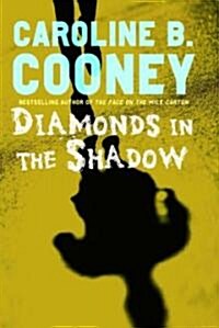 Diamonds in the Shadow (Hardcover)