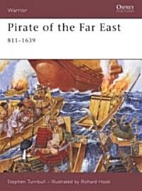 Pirate of the Far East : 811-1639 (Paperback)