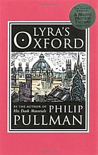 Lyras Oxford: His Dark Materials (Paperback)