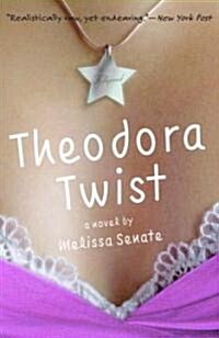 Theodora Twist (Paperback, Reprint)