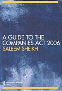 A Guide to the Companies Act 2006 (Paperback)