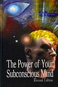 The Power of Your Subconscious Mind, Revised Edition (Hardcover, Revised)