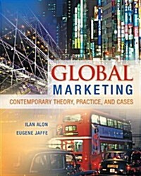 Global Marketing: Contemporary Theory, Practice, and Cases (Paperback)
