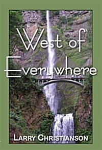West of Everywhere (Paperback)