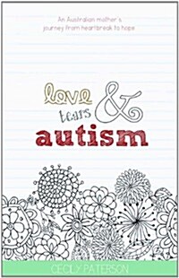Love Tears & Autism (Paperback)