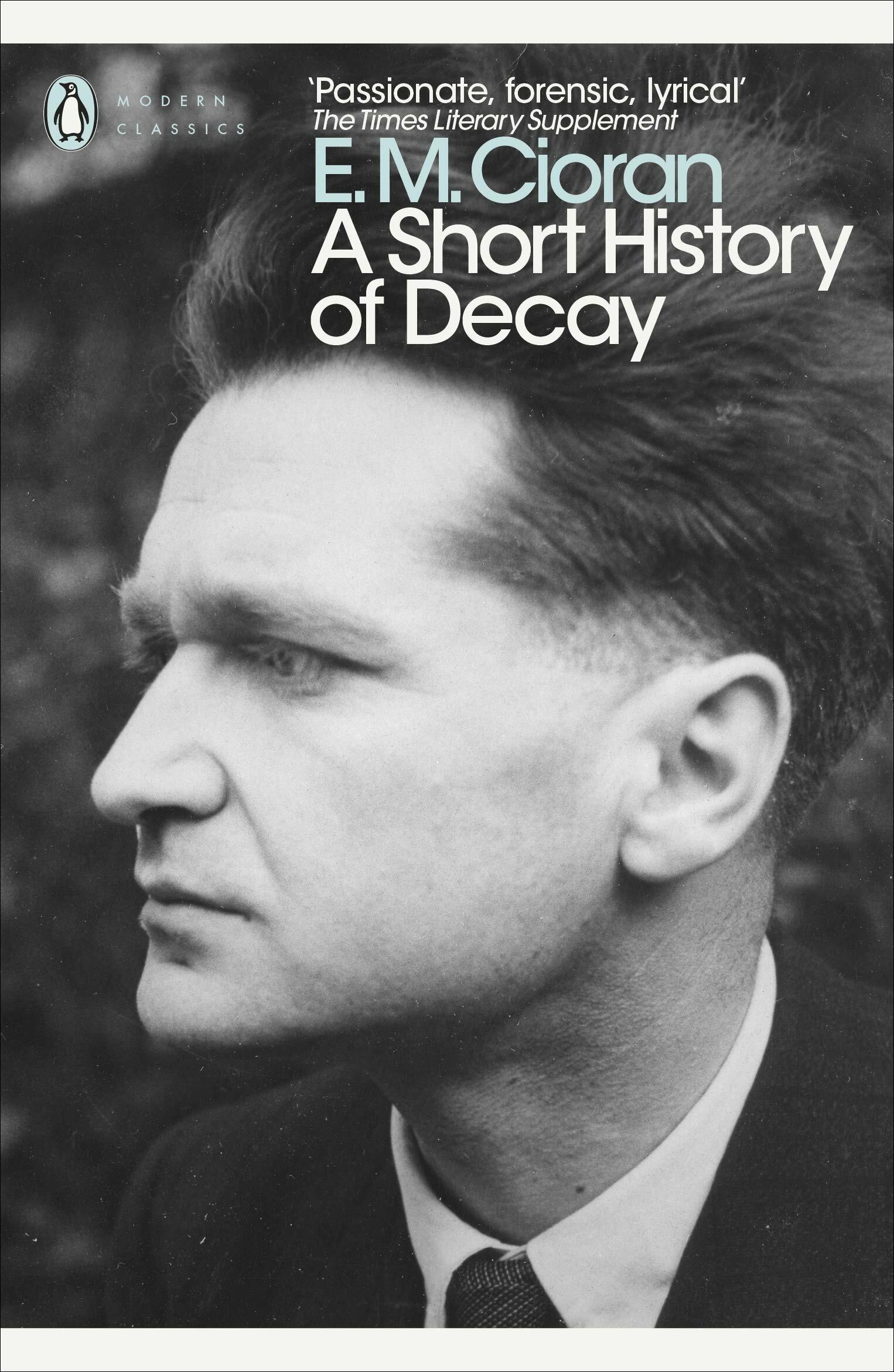 A Short History of Decay (Paperback)