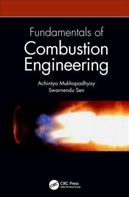 Fundamentals of Combustion Engineering (Hardcover, 1)