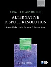 Practical Approach to Alternative Dispute Resolution (Paperback)