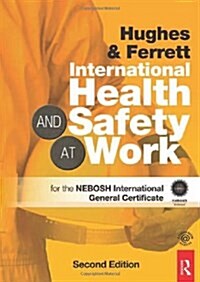 [중고] International Health and Safety at Work : The Handbook for the NEBOSH International General Certificate (Paperback, 2 Rev ed)