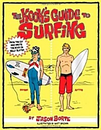 Kooks Guide to Surfing (Paperback)