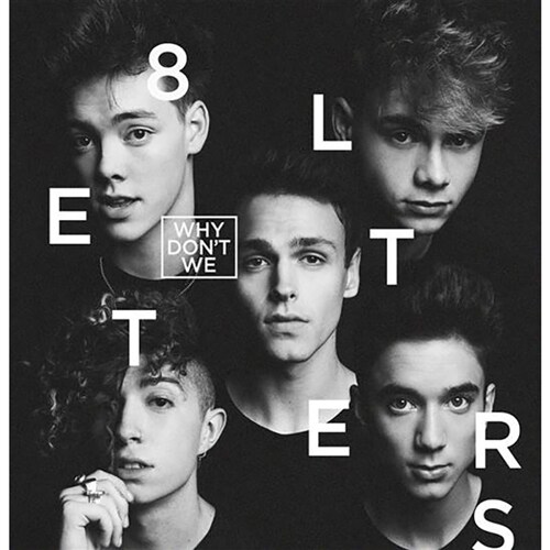 Why Dont We - 데뷔앨범 8 Letters