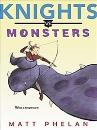 Knights vs. Monsters (Hardcover)