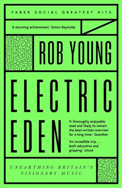 Electric Eden : Unearthing Britains Visionary Music (Paperback, Main - Faber Greatest Hits)