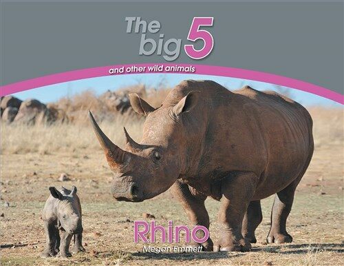 Rhino: The Big 5 and Other Wild Animals (Paperback)