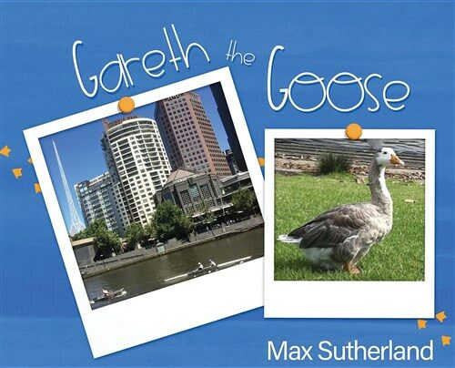 Gareth the Goose (Hardcover)