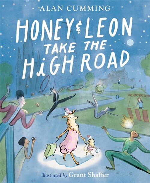 Honey & Leon Take the High Road (Library Binding)