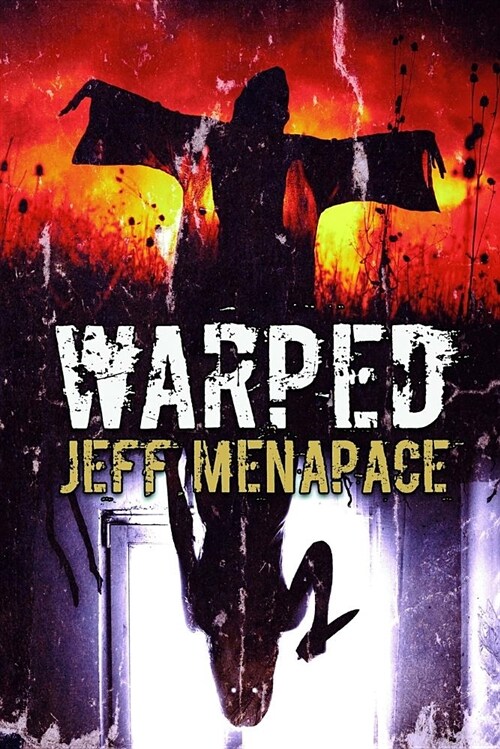 Warped: A Menapace Collection of Short Horror, Thriller, and Suspense Fiction (Paperback)