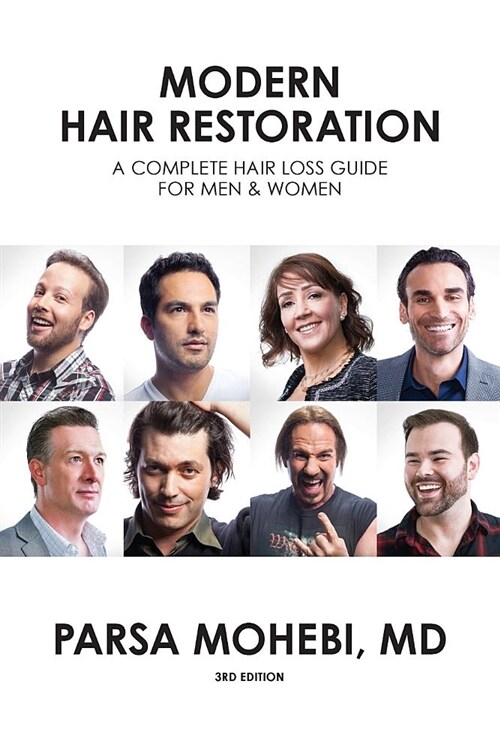 [중고] Modern Hair Restoration: A Complete Hair Loss Guide for Men & Women 3rd Edition (Paperback)