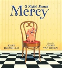 A Piglet Named Mercy (Hardcover)