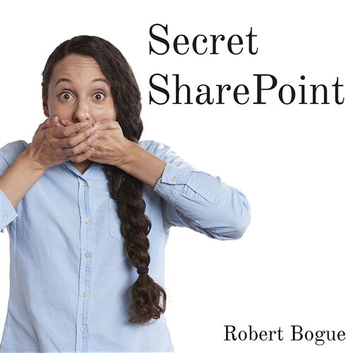 Secret Sharepoint (Paperback)