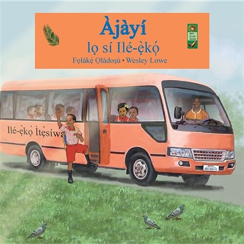 Ajayi Lo Si Ile-Eko (Paperback)