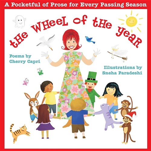 The Wheel of the Year: A Pocketful of Prose for Every Passing Season (Paperback)