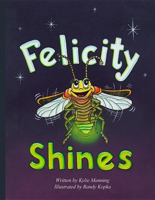 Felicity Shines (Paperback)