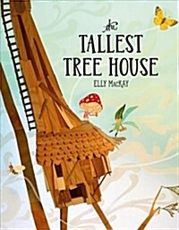 The Tallest Tree House (Hardcover)