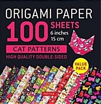 Origami Paper 100 Sheets Cat Patterns 6 (15 CM): Tuttle Origami Paper: Double-Sided Origami Sheets Printed with 12 Different Patterns: Instructions fo (Other)
