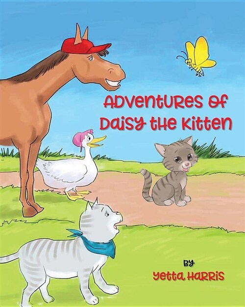 Adventures of Daisy the Kitten (8x10 Version) (Paperback)