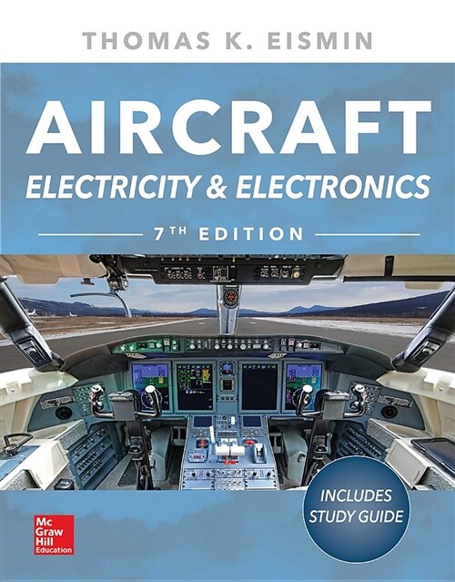 Aircraft Electricity and Electronics, Seventh Edition (Paperback, 7)