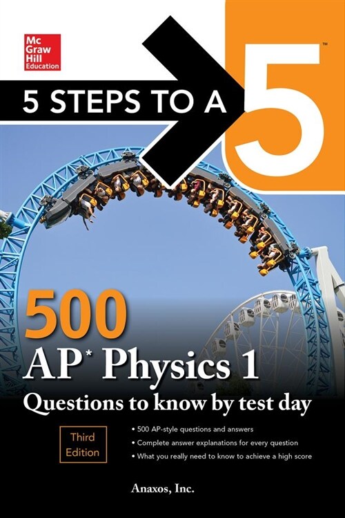 5 Steps to a 5: 500 AP Physics 1 Questions to Know by Test Day, Third Edition (Paperback, 3)