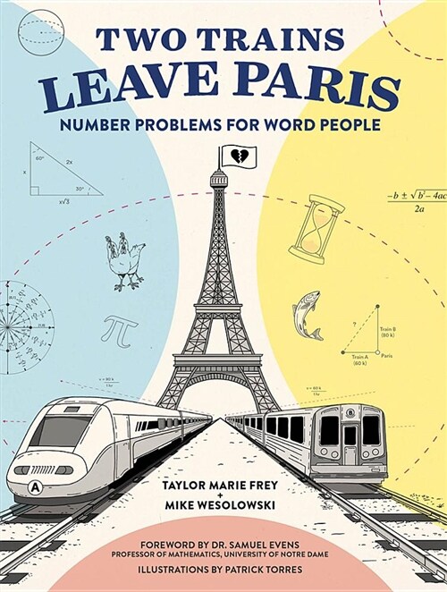 Two Trains Leave Paris: Number Problems for Word People (Paperback)