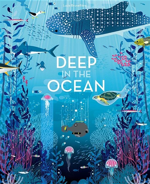 Deep in the Ocean: A Board Book (Board Books)