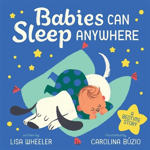 Babies Can Sleep Anywhere (Board Books)