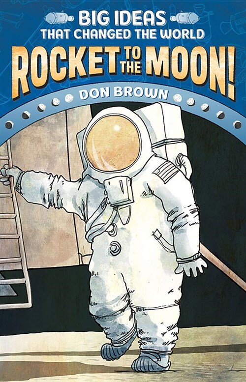 Rocket to the Moon! (Hardcover)