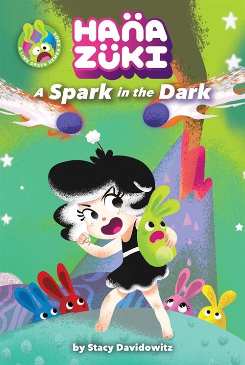 Hanazuki: A Spark in the Dark: (a Hanazuki Chapter Book) (Paperback)