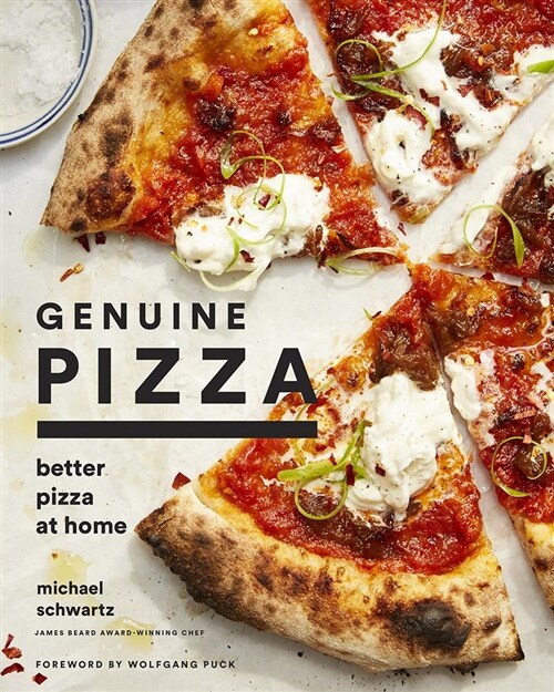 Genuine Pizza: Better Pizza at Home (Hardcover)