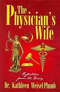 The Physicians Wife (Paperback)