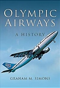 Olympic Airways : A History (Hardcover)