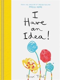 I Have an Idea! (Interactive Books for Kids, Preschool Imagination Book, Creativity Books) (Hardcover)