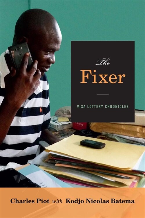 The Fixer: Visa Lottery Chronicles (Paperback)