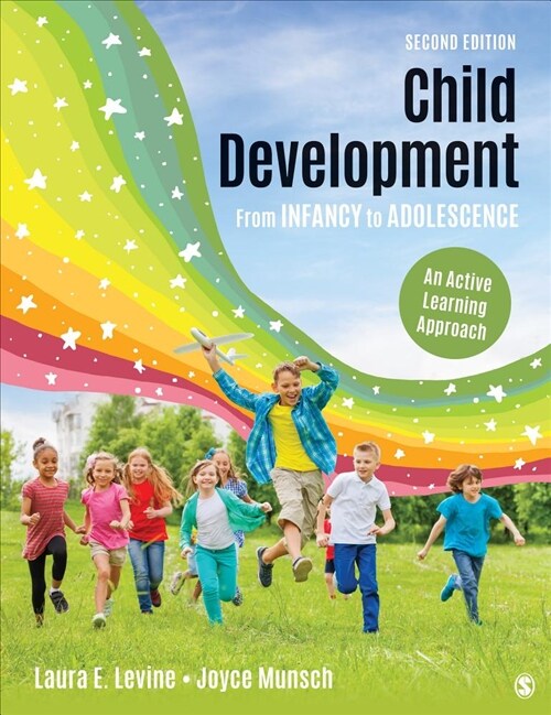 Child Development from Infancy to Adolescence: An Active Learning Approach (Paperback, 2)