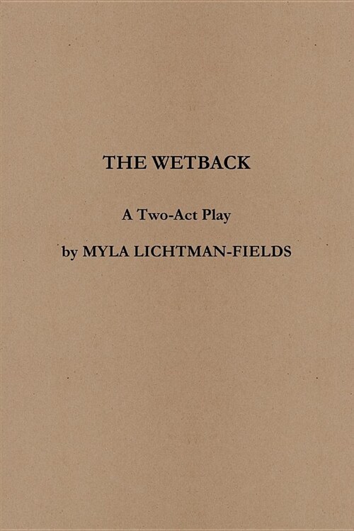 The Wetback (Paperback)
