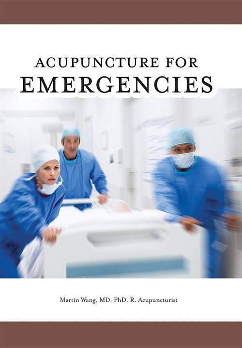 Acupuncture for Emergencies (Hardcover)
