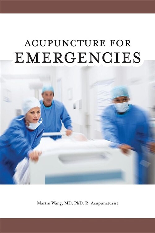 Acupuncture for Emergencies (Paperback)