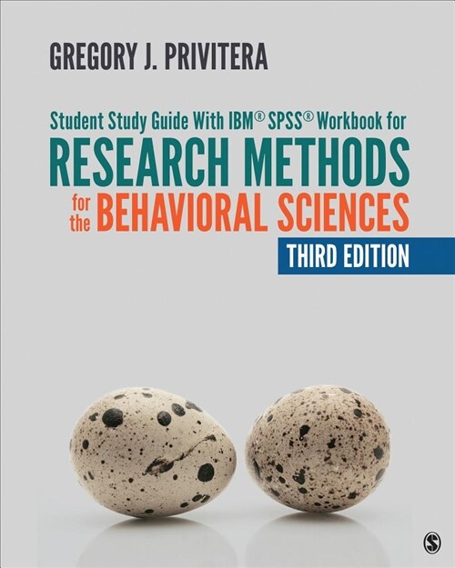 Student Study Guide with Ibm(r) Spss(r) Workbook for Research Methods for the Behavioral Sciences (Paperback, 3)