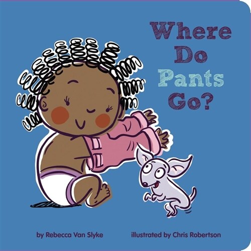 Where Do Pants Go? (Board Books)