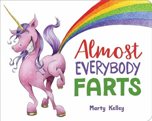 Almost Everybody Farts (Board Books)